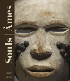 Ames. Masques de la collection Leinuo Zhang d'art africain, Edition bilingue français-anglais - Amrouche Pierre ; Gaunet Ulysse ; Riccòmini Marco