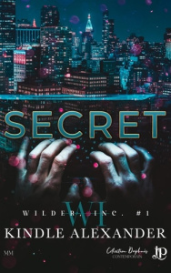 Wilder Inc.. Tome 1, Secret - Alexander Kindle