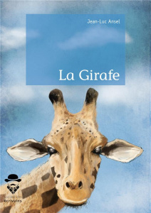 La Girafe - Ansel Jean-Luc