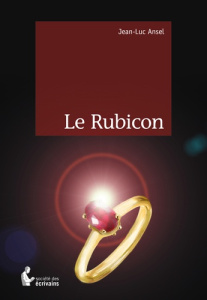 Le Rubicon - Ansel Jean-Luc