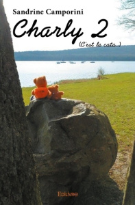 Charly - Tome 2. (C'est la cata...) - Camporini Sandrine