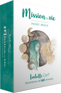 Mission de vie. Pocket oracle - Cerf Isabelle ; Wild Amanda