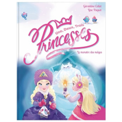 Une, deux, trois... Princesses Tome 4 : Le monstre des neiges - Collet Géraldine ; Paquet Line