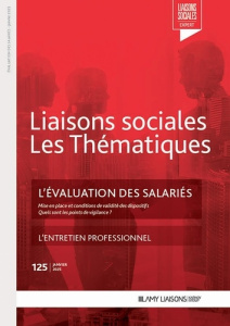 Liaisons sociales Les Thématiques N° 125, janvier 2025 : L'évaluation des salariés. Mise en place et - Deroubaix Guillaume