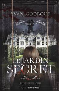 Le jardin secret - Godbout Yvan