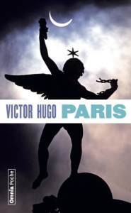 Paris - Hugo Victor ; Fernandez Dominique