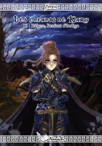 Les enfants de Naru. Tome 3 : Hélyze, l'enfant d'indigo - . Joren ; Éditions Nanachi