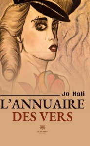 L'annuaire des vers - Kali Jo