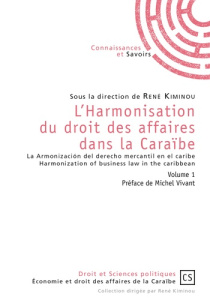 L'harmonisation du droit des affaires dans la Caraïbe - Kiminou René