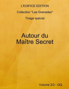 Autour du Maître Secret - Vol. 2/2 - GQ - L'edifice Edition