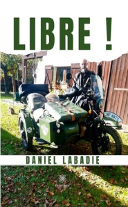 Libre! - Labadie Daniel