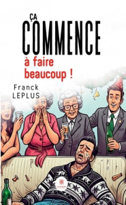 Ça commence à faire beaucoup ! - Leplus Franck