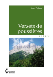 Versets de poussières - Louis Philippe