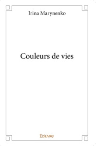 Couleurs de vies - Magnani Béatrice