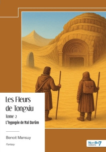 Les Fleurs de Tongxiu - Tome 2 - Mansuy Benoit