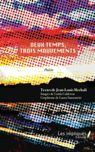 Deux temps, trois mouvements - Mechali Jean-Louis ; Calderon Linda ; Sansonetti L