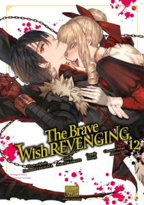 The Brave wish revenging Tome 12 - Ononata Manimani ; Sakamoto Akira