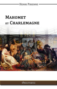 Mahomet et Charlemagne - Pirenne Henri