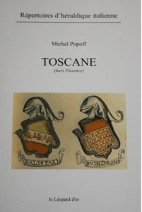 Toscane (hors Florence) - Répertoires d'héraldique italienne 2. Toscane - Popoff Michel