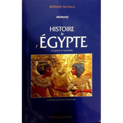 Histoire de l'Egypte. Ancienne et moderne - Rathaux Bernard