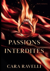 Passions interdites. Edition exclusive - Ravelli Cara