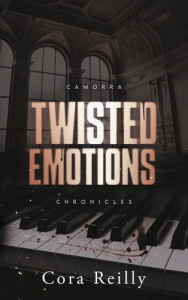 Camorra Chronicles/02/Twisted Emotions. Après la saga des Mafia Chronicles - Reilly Cora ; Chalis Lucie