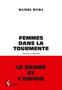 Femmes dans la tourmente - Ryba Daniel