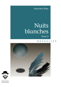 Nuits blanches Tome 2 - Stiker Geneviève