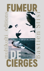 Fumeur de cierges - Stisi Bastien