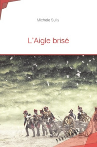 L'Aigle brisé - Sully Michèle