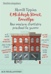 7, Middagh Street, Brooklyn - Tippins Sherill ; Gwendoline Aude ; Lavergne Hervé