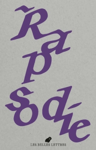 Le Bulletin des Belles Lettres N° 6/2025 : Rapsodie - Pech de Laclause Camille ; Richard Julienne ; Abde