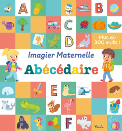 Abécédaire. Imagier maternelle - Tafuni Gabriele