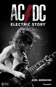 ACDC. Electric story - Brémond Axel