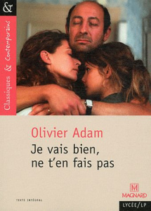Je vais bien, ne t'en fais pas - Adam Olivier ; Sendre-Haïdar Michèle