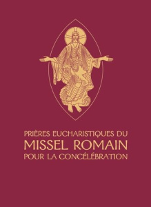 Prières eucharistiques du Missel romain pour la concélébration - Kérimel Guy de
