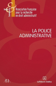 La police administrative - AFDA