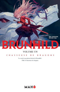 Brunhild, Chasseuse de dragons Tome1 (Light Novel) - Agarizaki Yuiko
