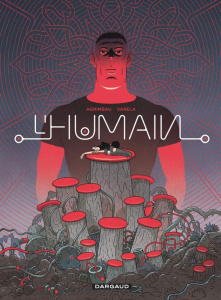 L'humain - Agrimbau Diego ; Varela Lucas ; Vasserot Christill
