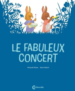Le fabuleux concert - Aihara Hiroyuki ; Adachi Nami ; Oudin Géraldine