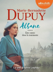 Albane Tome 4 : Des coeurs dans la tourmente. 2 CD audio MP3 - Dupuy Marie-Bernadette ; Lephay Sophie