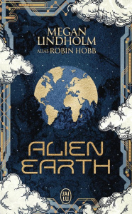 Alien Earth - Lindholm Megan ; Richetin Claudine