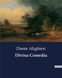DIVINA COMEDIA - ALIGHIERI DANTE