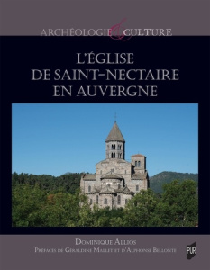 L'église de Saint-Nectaire en Auvergne - Allios Dominique ; Mallet Géraldine ; Bellonte Alp