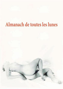 Almanach de toutes les lunes. Almanach perpétuel - Willemin Véronique