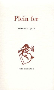 Plein fer - Alquin Nicolas