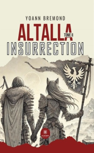 Altalla. Tome II : Insurrection - Bremond Yoann