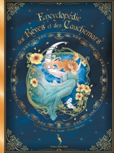 Encyclopédie des rêves et des cauchemars - Amadis Juliette ; Livyns Frédéric