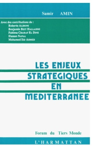 Les enjeux stratégiques en méditerranée - Amin Samir