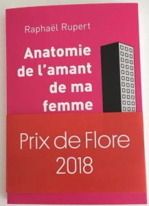 Anatomie de l'amant de ma femme - Rupert Raphaël